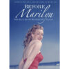 Moederdag cadeau - Before Marilyn: The Blue Book Modelling Years Marilyn Monroe Hardcover Boek - Astrid Franse en Michelle Morgan | Marilyn Monroe