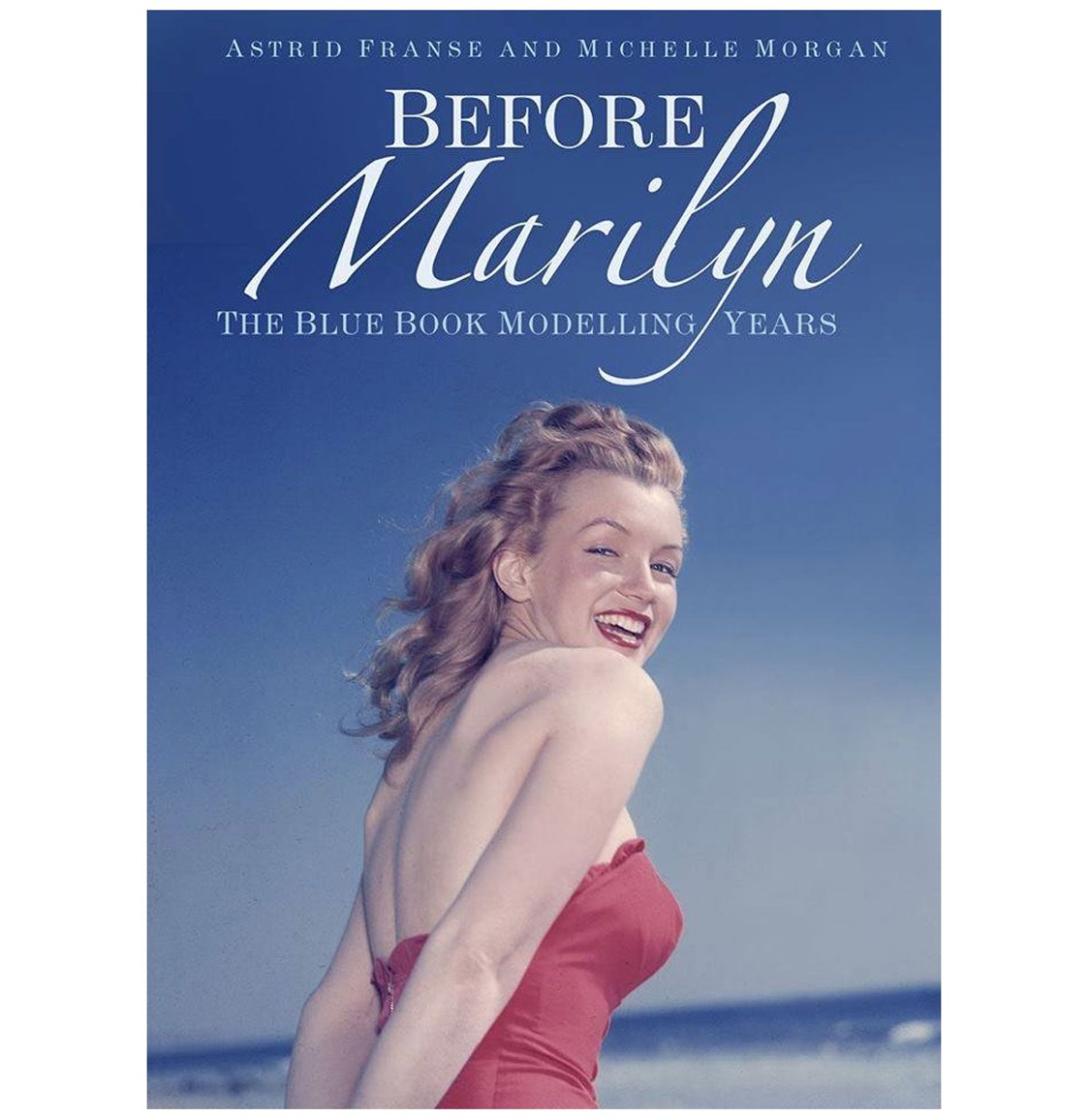 Moederdag cadeau - Before Marilyn: The Blue Book Modelling Years Marilyn Monroe Softcover Boek - Astrid Franse en Michelle Morgan | Marilyn Monroe