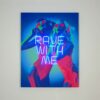 Muurschilderij (LED Neon) - Rave With Me | Fiftiesstore