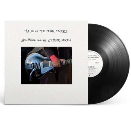 Neil Young And The Chrome Hearts - Talkin To The Trees (LP) | Fiftiesstore