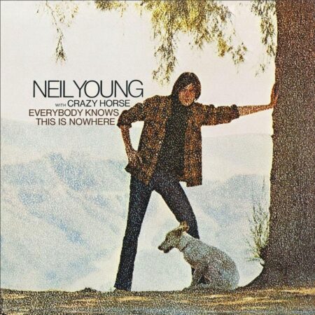 Neil Young With Crazy Horse - Everybody Knows This Is Nowhere (LP) | Fiftiesstore