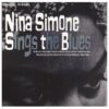 Nina Simone - Sings the Blues (LP) | Bennies Fifties