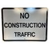 No Construction Traffic Straatbord - Origineel | The Dutch Pickers