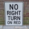No Right Turn On Red Verkeersbord - 61 x 46cm - Origineel | The Dutch Pickers