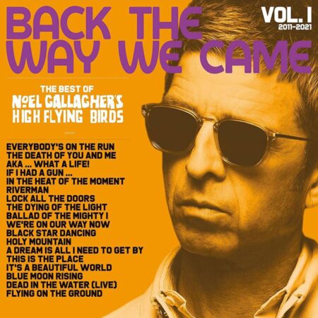 Noel - Gallagher's - Back The Way We Came Vol. 1 (2011-2021) 2 (LP) | Fiftiesstore