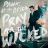 Panic! At The Disco - Pray for the Wicked (LP) | Fiftiesstore