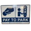 Pay To Park Straatbord - Origineel | The Dutch Pickers