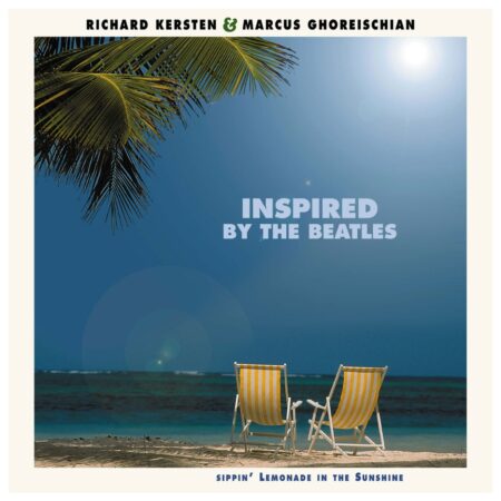 Richard Kersten & Marcus Ghoreischian - Inspired By The Beatles (LP) | Fiftiesstore