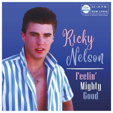Ricky Nelson - Feelin' Mighty Good (Geel Vinyl) MONO II STEREO (LP) | Fiftiesstore