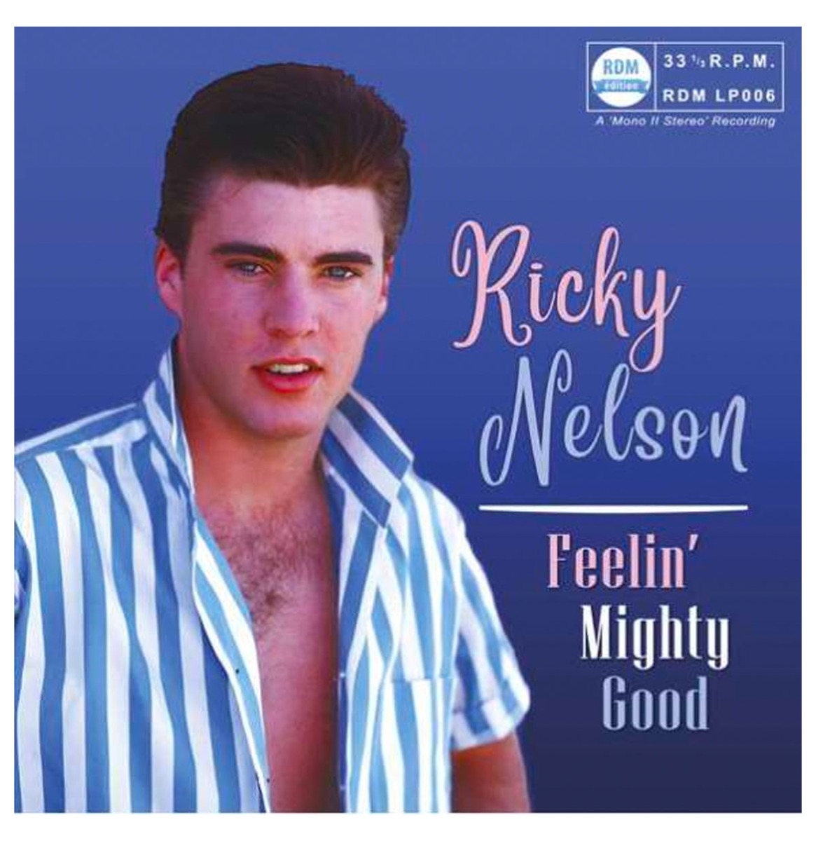 Ricky Nelson - Feelin' Mighty Good (Geel Vinyl) MONO II STEREO (LP) | Fiftiesstore