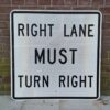 Right Lane Must Turn Right Verkeersbord - Origineel - 76 x 76cm | The Dutch Pickers