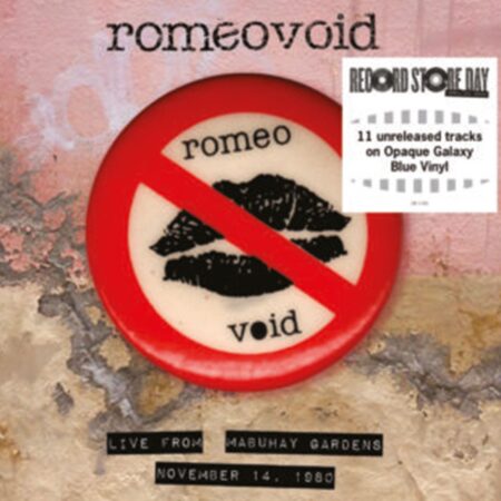 Romeo Void - Live From The Mabuhay Gardens November 14