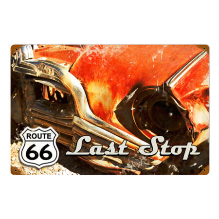 Route 66 Last Stop Zwaar Metalen Bord | Route 66