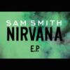 Sam Smith - Nirvana (Record Store Day 2022) (Gekleurd Vinyl) 12'' Vinyl EP LAATSTE STUKS | 19% korting | Fiftiesstore