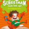 Scheetman Lost Het Op! De Knallende Kont |