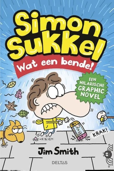 Simon Sukkel - Wat Een Bende! | Deltas
