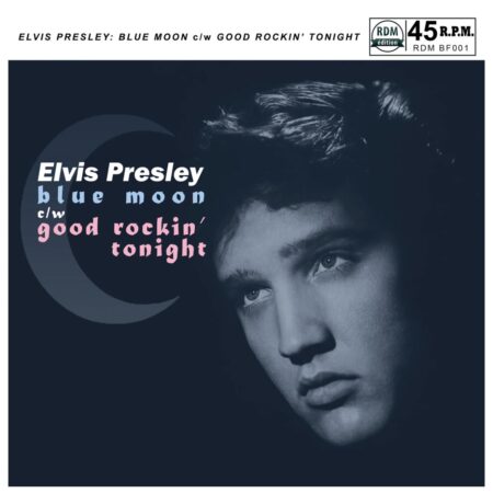 Single: Elvis Presley - Blue Moon / Good Rockin' Tonight (Mono II Stereo) (Clear Vinyl) 45 RPM (LP) | Elvis Presley