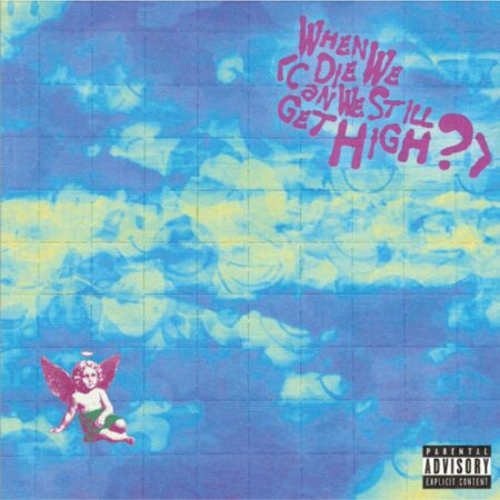 Single: Yungblud & Lil Yachty - When We Die: Can We Still Get High? (Record Store Day 2025) (LP) | Fiftiesstore