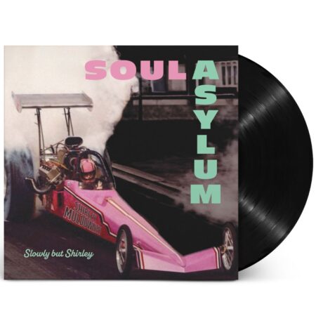 Soul Asylum - Slowly But Shirley (LP) | Fiftiesstore