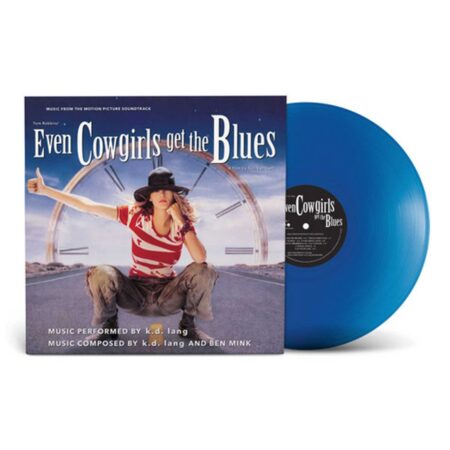 Soundtrack: K.D. Lang - Even Cowgirls Get The Blues (Blauw Vinyl) (LP) | Fiftiesstore