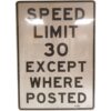 Speed Limit 30 Except Where Posted Straatbord - Origineel | The Dutch Pickers