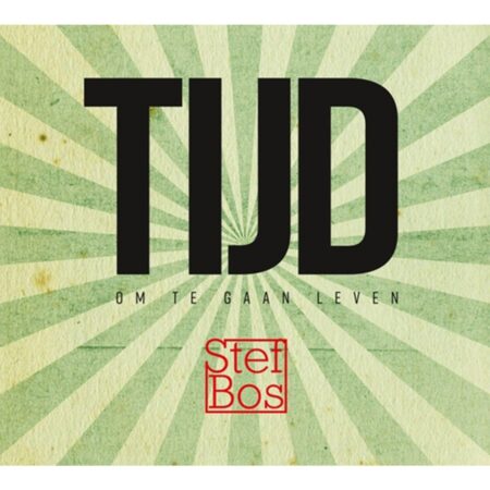 Stef Bos - Tijd Om Te Gaan Leven (LP) | Fiftiesstore