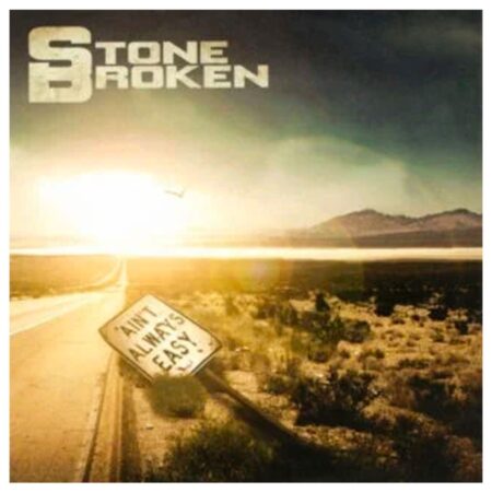 Stone Broken - Ain't Always Easy (Gekleurd Vinyl) (Record Store Day 2022) (LP) | Fiftiesstore