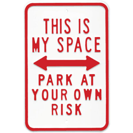 Straatbord This is my Space
