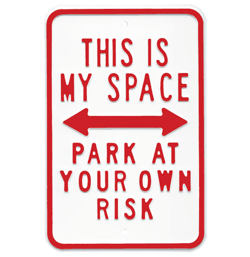 Straatbord This is my Space