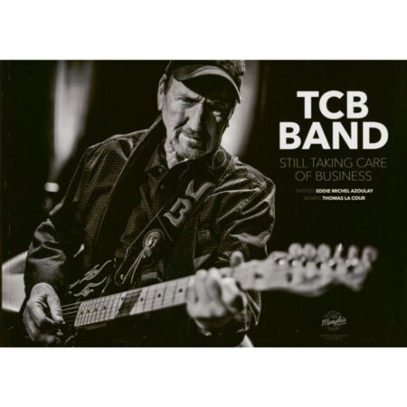 TCB Band - Still Taking Care Of Business Boek - Elvis Gerelateerd | Elvis Presley