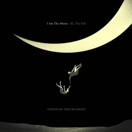 Tedeschi Trucks Band - I Am The Moon: III. The Fall (LP) | Fiftiesstore