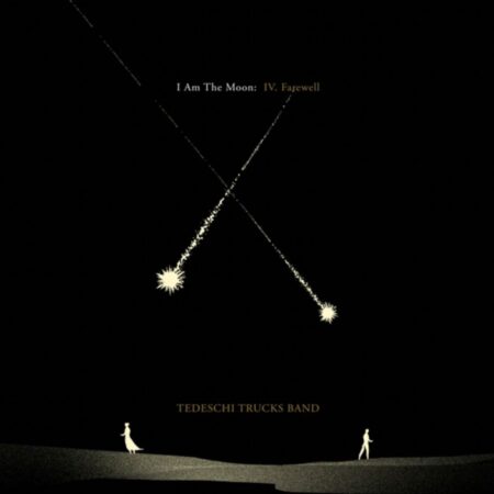 Tedeschi Trucks Band - I Am The Moon: IV. Farewell (LP) | Fiftiesstore