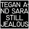 Tegan And Sara - Still Jealous (Record Store Day 2022) LAATSTE STUKS | 12% korting (LP) | Fiftiesstore