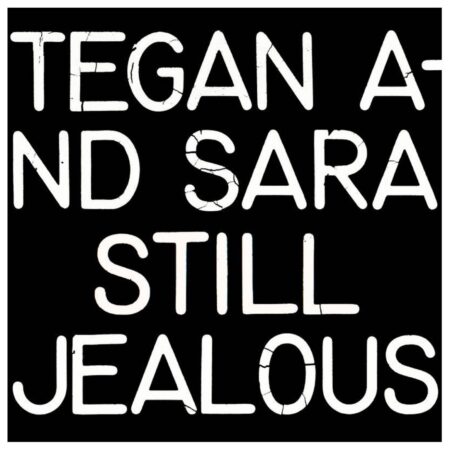 Tegan And Sara - Still Jealous (Record Store Day 2022) LAATSTE STUKS | 12% korting (LP) | Fiftiesstore