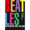 The Beatles - Onthoud Die Naam! Boek NL | Fiftiesstore