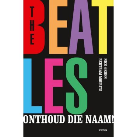 The Beatles - Onthoud Die Naam! Boek NL | Fiftiesstore