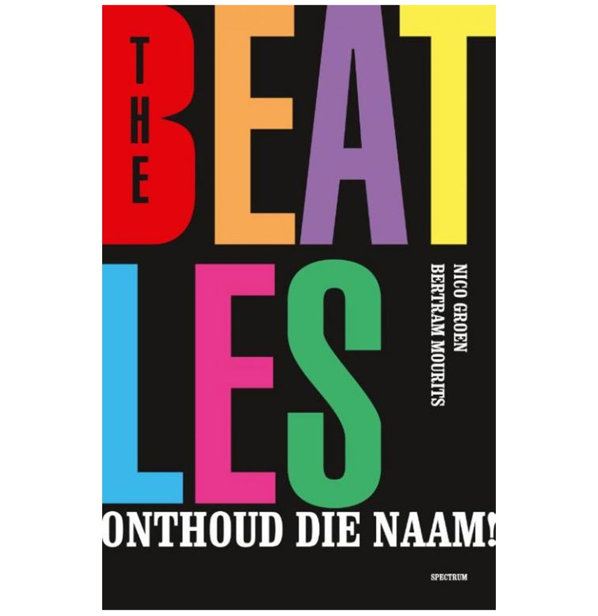 The Beatles - Onthoud Die Naam! Boek NL | Fiftiesstore