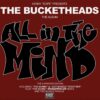 The Bucketheads - All In The Mind: Uitgebreide Editie (Groen Vinyl) (Record Store Day 2026) 2 (LP) | Music on Vinyl