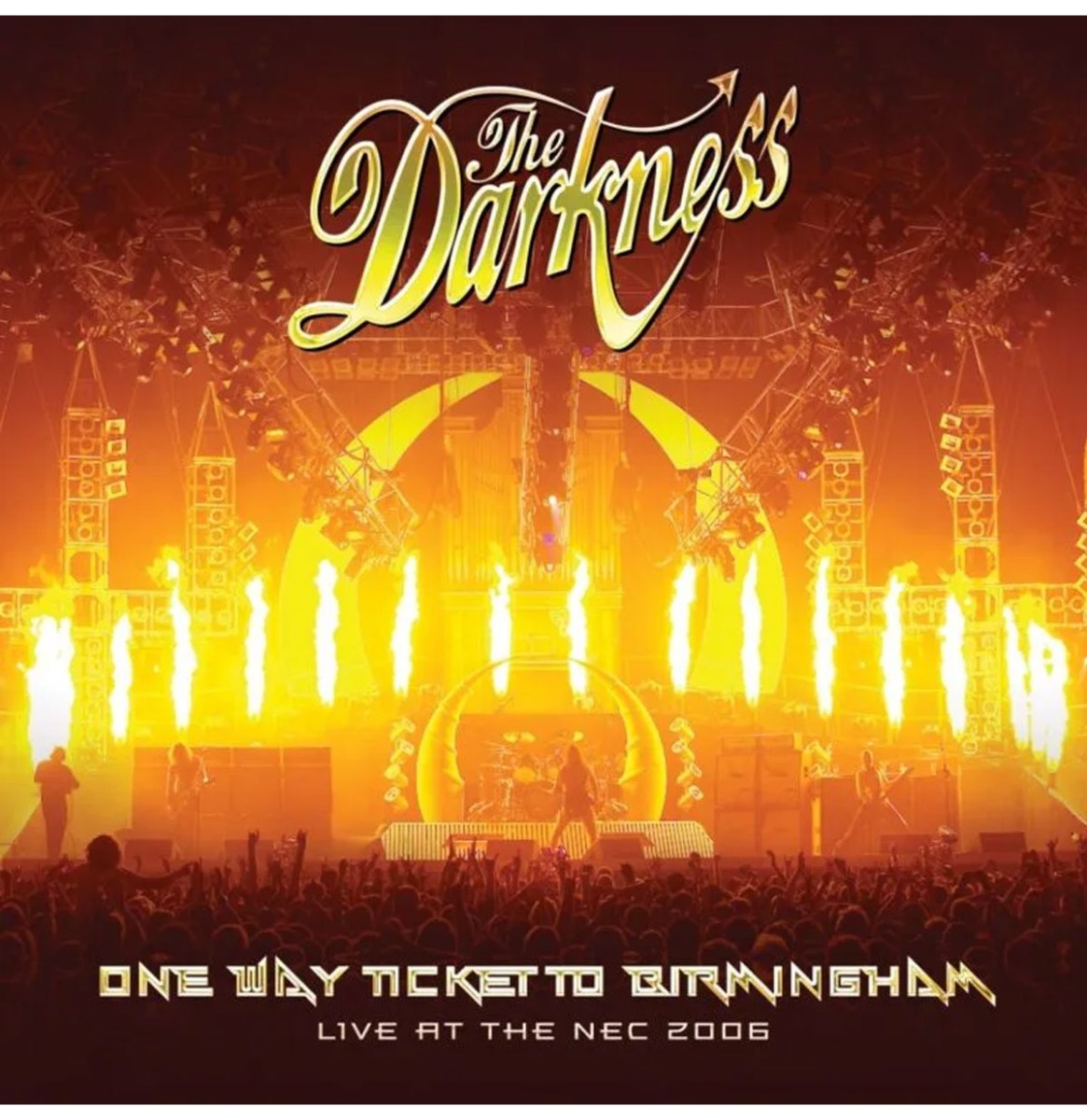 The Darkness - One Way Ticket To Birmingham: Live at The NEC