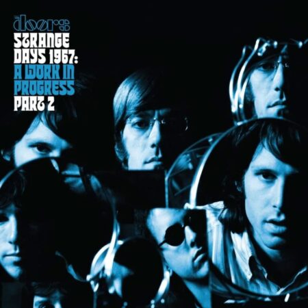 The Doors - Strange Days 1967: A Work In Progress
