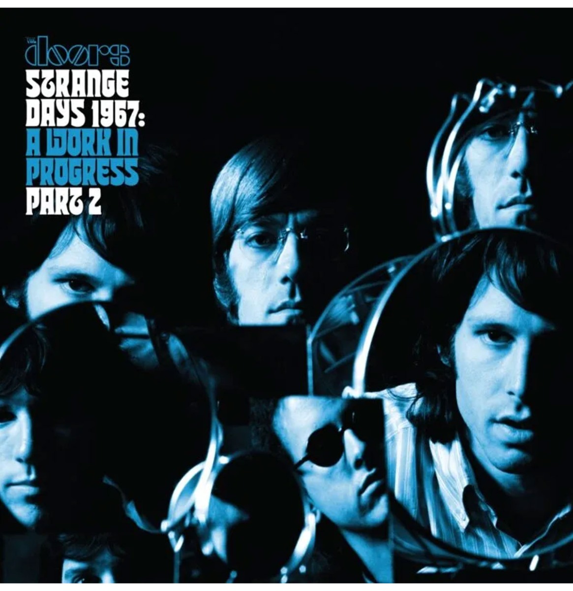 The Doors - Strange Days 1967: A Work In Progress