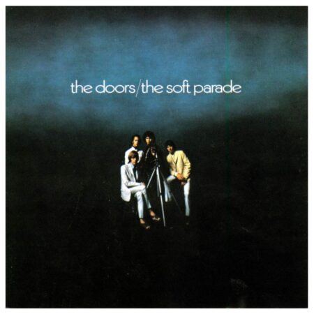 The Doors - The Soft Parade (LP) | Bennies Fifties