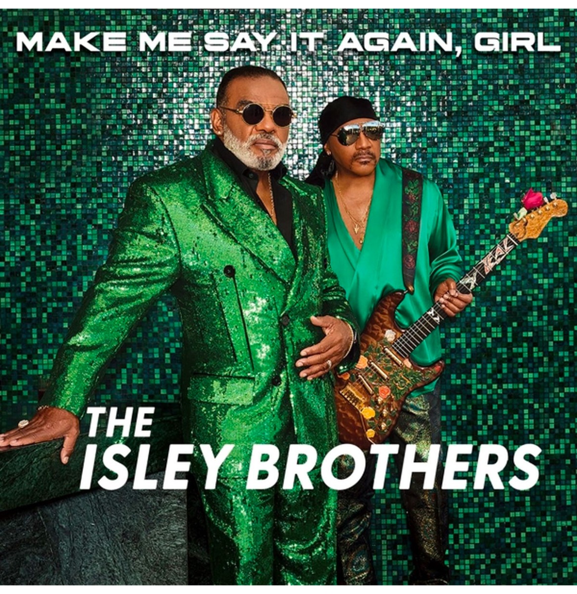 The Isley Brothers - Make Me Say It Again