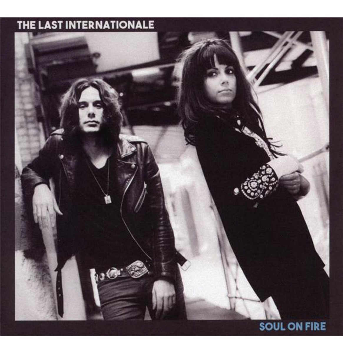 The Last Internationale - Soul On Fire CD | Fiftiesstore