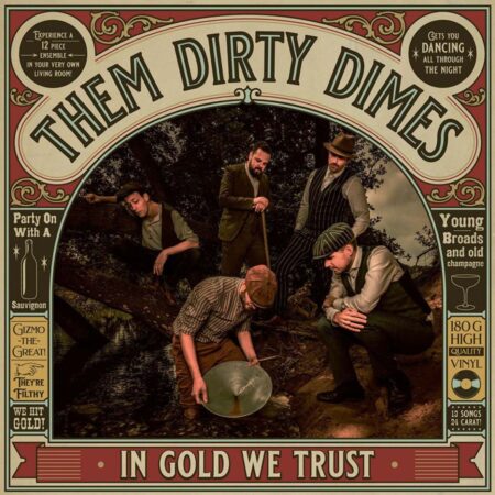 Them Dirty Dimes - In Gold We Trust (LP) | Fiftiesstore