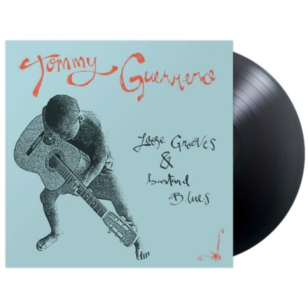 Tommy Guerrero - Loose Grooves & Bastard Blues (LP) | Fiftiesstore