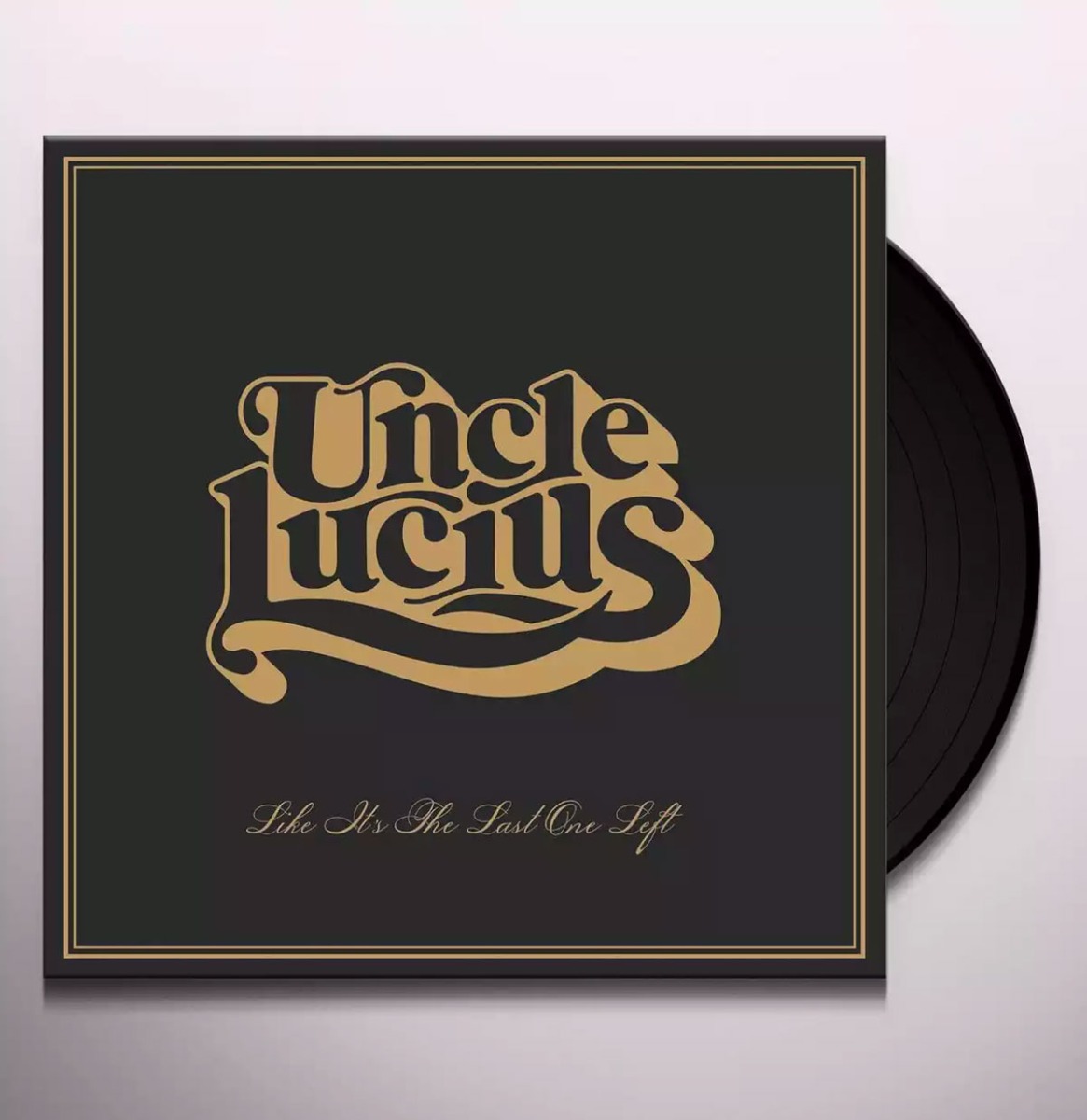 Uncle Lucius - Like It's The Last One Left (LP) | Fiftiesstore