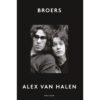 Van Halen - Broers Boek NL - Alex van Halen | Fiftiesstore