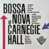 Various Artists - Bossa Nova At Carnegie Hall (Record Store Day 2023) (LP) | Fiftiesstore