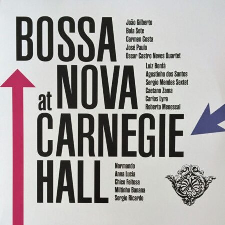Various Artists - Bossa Nova At Carnegie Hall (Record Store Day 2023) (LP) | Fiftiesstore